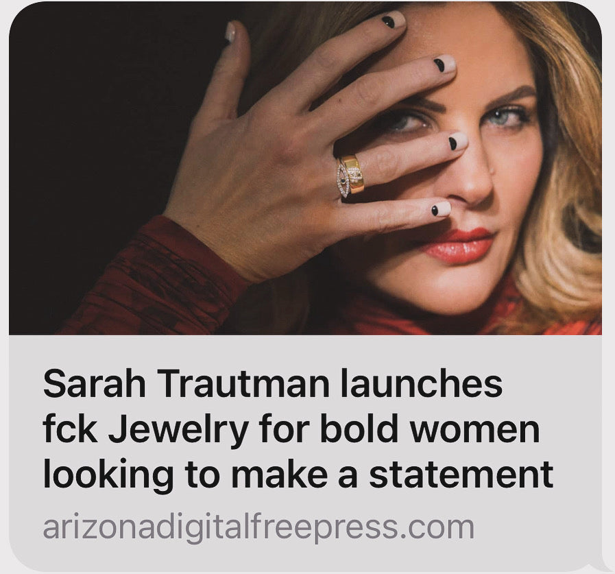 fck jewelry feature in Arizona Free Digital Press